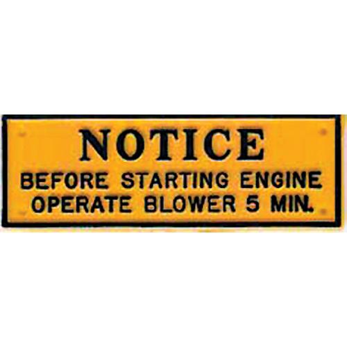 Plaque, Notice-Operate Blower 5 Minutes - P201 - 22-P201F1